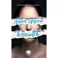Federico Baccomo - Anna éppen hazudik (e-könyv)