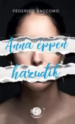 Federico Baccomo - Anna éppen hazudik (e-könyv)
