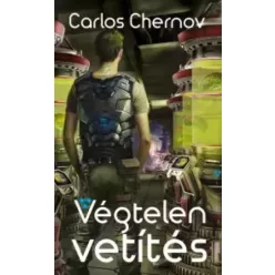 Carlos Chernov - Végtelen vetítés (e-könyv)