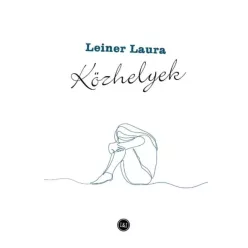 Leiner Laura - Közhelyek (e-könyv)