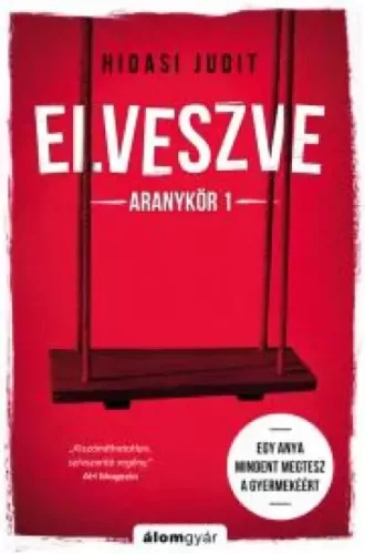Hidasi Judit - Elveszve (e-könyv)