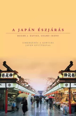 Osamu Ikeno, Roger J. Davies - A japán észjárás (e-könyv)