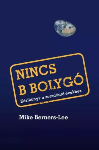 Mike Bernes-Lee - Nincs B bolygó (e-könyv)
