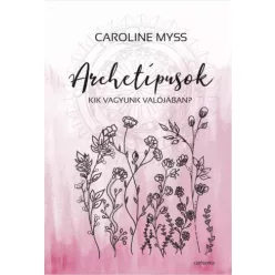 Caroline Myss - Archetípusok (e-könyv)