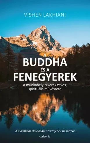 Vishen Lakhiani - A Buddha és a fenegyerek (e-könyv)