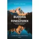Vishen Lakhiani - A Buddha és a fenegyerek (e-könyv)