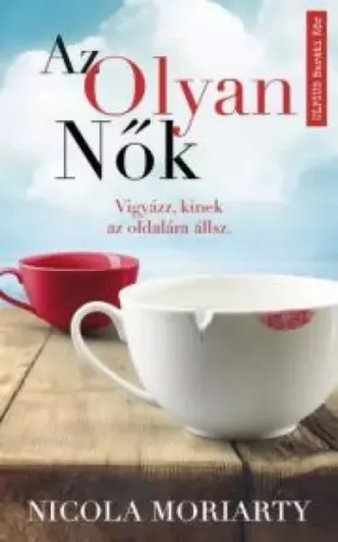 Nicola Moriarty - Az olyan nők (e-könyv)