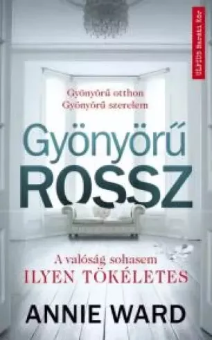 Ward Annie - Gyönyörű rossz (e-könyv)