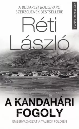 Réti László - A kandahári fogoly (e-könyv)