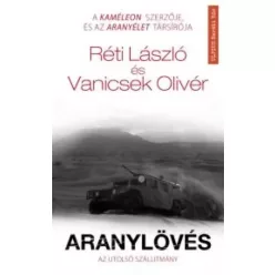Réti László, Vanicsek Olivér - Aranylövés (e-könyv)