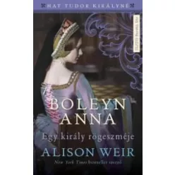 Alison Weir - Boleyn Anna (e-könyv)