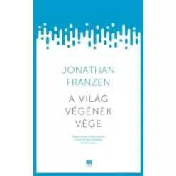 Jonathan Franzen - A világ végének vége (e-könyv)