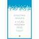 Jonathan Franzen - A világ végének vége (e-könyv)