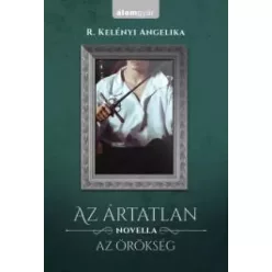 R. Kelényi Angelika - Az örökség (e-könyv)