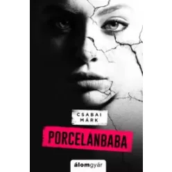 Csabai Márk - Porcelánbaba (e-könyv)