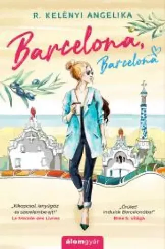 R. Kelényi Angelika - Barcelona, Barcelona (e-könyv)