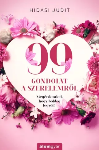 Hidasi Judit - 99 gondolat a szerelemről (e-könyv)