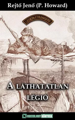 Rejtő Jenő - A láthatatlan légió (e-könyv)