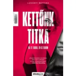 Ludányi Bettina - Kettőnk titka (e-könyv)