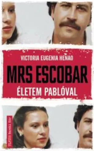 Victoria Eugenia Henao - Mrs. Escobar (e-könyv)