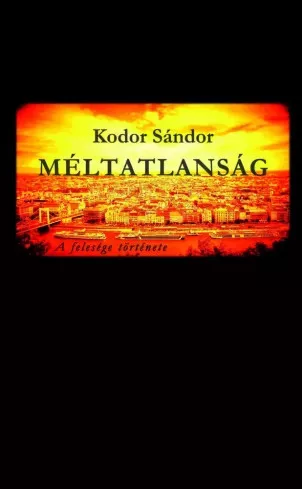 Kodor Sándor - Méltatlanság (e-könyv)