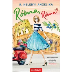 R. Kelényi Angelika - Róma, Róma (e-könyv)