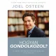 Joel Osteen - Hogyan gondolkozol? (e-könyv)