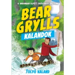 Bear Grylls - Folyó Kaland (e-könyv)