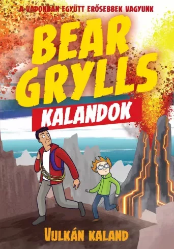 Bear Grylls - Vulkán kaland (e-könyv)
