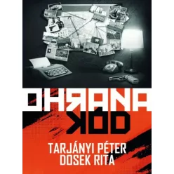 Dosek Rita, Tarjányi Péter - Ohrana-kód (e-könyv)