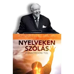 Kenneth E. Hagin - Nyelveken szólás (e-könyv)