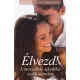 Dr. Clifford Penner, Joyce J. Penner - Élvezd! (e-könyv)