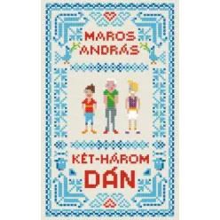 Maros András - Két-három dán (e-könyv)
