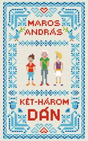 Maros András - Két-három dán (e-könyv)