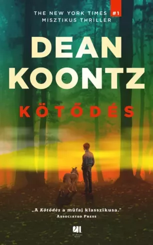 Dean Koontz - Kötődés (e-könyv)