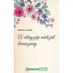 Pósa Lajos - A Világszép Nádszál kisasszony (e-könyv)