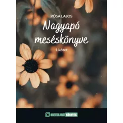Pósa Lajos - Nagyapó meséskönyve 2. kötet (e-könyv)