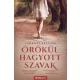 Ludányi Bettina - Örökül hagyott szavak (e-könyv)