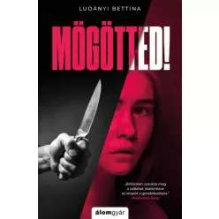 Ludányi Bettina - Mögötted! (e-könyv)