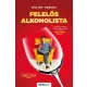 Bálint Ferenc - Felelős alkoholista (e-könyv)