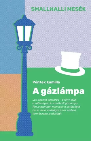 Péntek Kamilla - A gázlámpa (e-könyv)