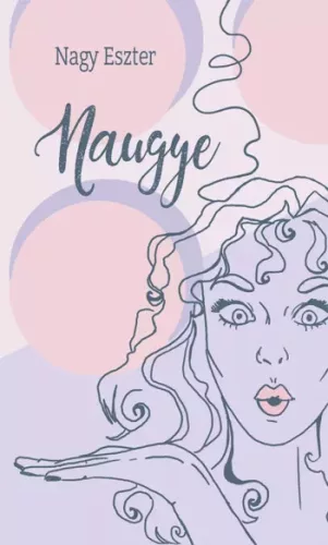 Nagy Eszter - Naugye (e-könyv)
