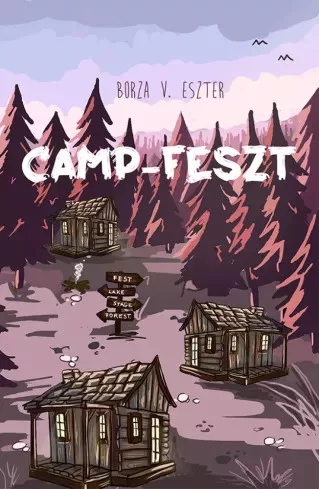 Borza V. Eszter - Camp-Feszt (e-könyv)
