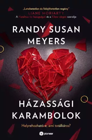 Randy Susan Meyers - Házassági karambolok (e-könyv)