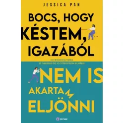   Jessica Pan - Bocs, hogy késtem, igazából nem is akartam eljönni (e-könyv)