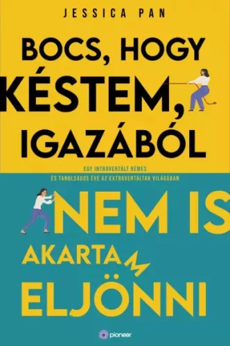 Jessica Pan - Bocs, hogy késtem, igazából nem is akartam eljönni (e-könyv)
