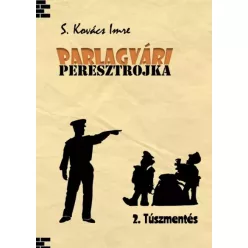   S. Kovács Imre - Parlagvári Peresztrojka 2. Túszmentés (e-könyv)