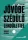 Seregi Tamás - Jövőbe szédülő lendülettel (e-könyv)