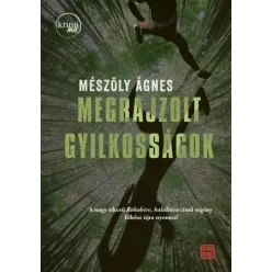 Mészöly Ágnes - Megrajzolt gyilkosságok (e-könyv)