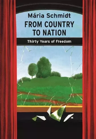 Schmidt Mária - From Country to Nation (e-könyv)
